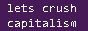 Crush Capitalism 2